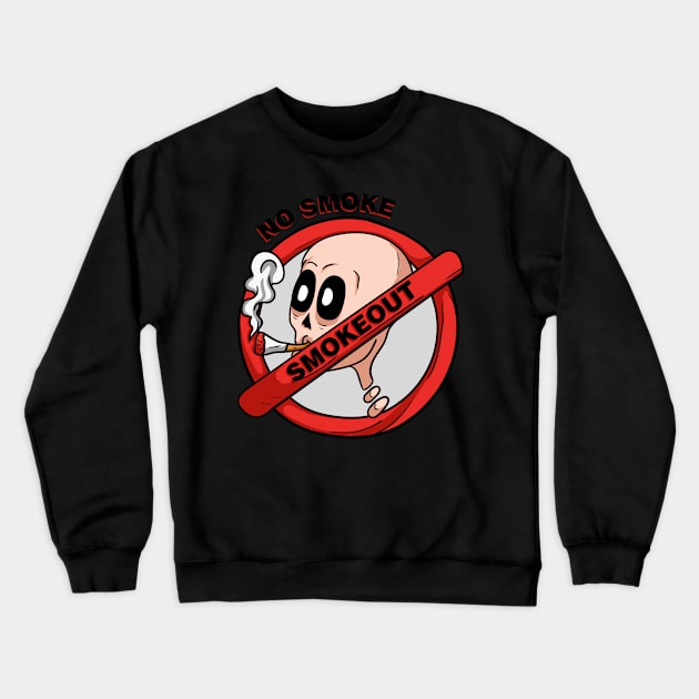 no smoke smokeout Crewneck Sweatshirt by wahyuart21